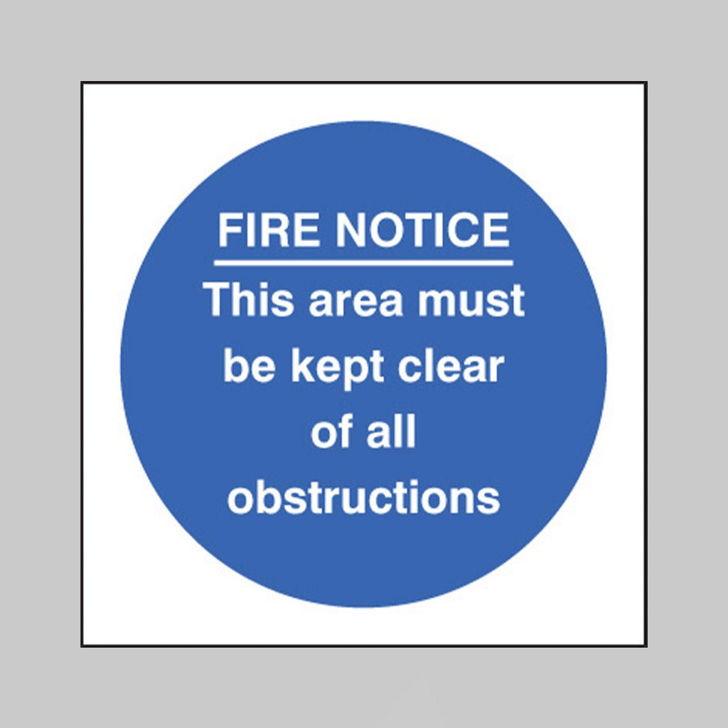 Fire Notice This Area Must Be Kept Clear Of All Obstructions Sign - Ready Set SuppliedFire Notice This Area Must Be Kept Clear Of All Obstructions SignRigid Plastic11613F