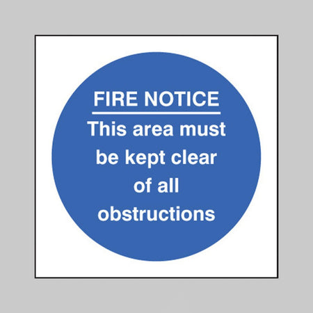 Fire Notice This Area Must Be Kept Clear Of All Obstructions Sign - Ready Set SuppliedFire Notice This Area Must Be Kept Clear Of All Obstructions SignRigid Plastic11613F