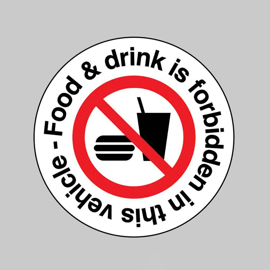 Food & Drink Is Forbidden In This Vehicle 65mm Dia Sheet of 6 Peel 'N' Stick Labels - Ready Set SuppliedFood & Drink Is Forbidden In This Vehicle 65mm Dia Sheet of 6 Peel 'N' Stick Labels53092