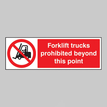 Forklift Trucks Prohibited Beyond Sign - Ready Set SuppliedForklift Trucks Prohibited Beyond SignUltra Durable 2mm PET73407G