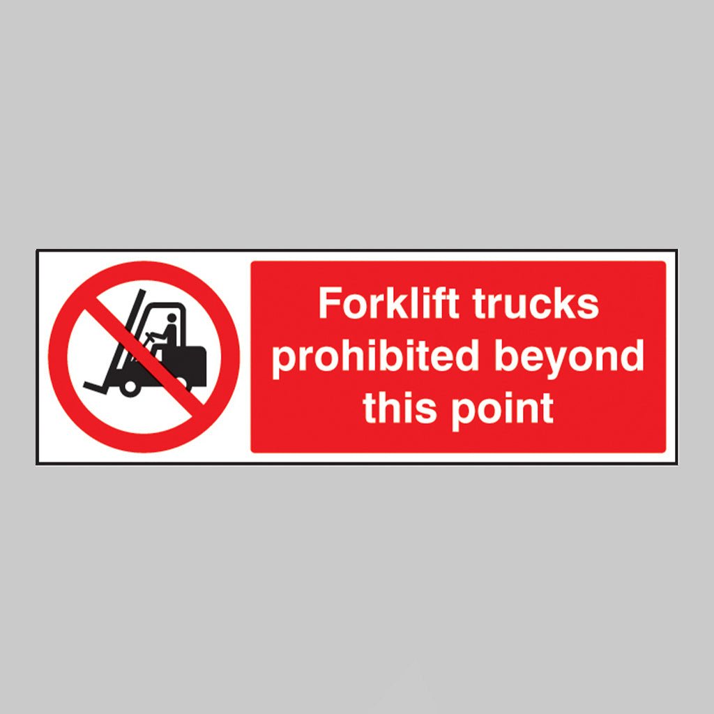 Forklift Trucks Prohibited Beyond This Point Sign - Ready Set SuppliedForklift Trucks Prohibited Beyond This Point SignRigid Plastic13407G