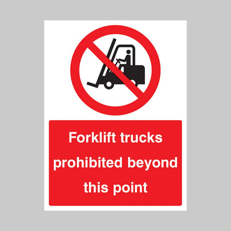 Forklift Trucks Prohibited Beyond This Point Sign - Ready Set SuppliedForklift Trucks Prohibited Beyond This Point SignRigid Plastic13407K