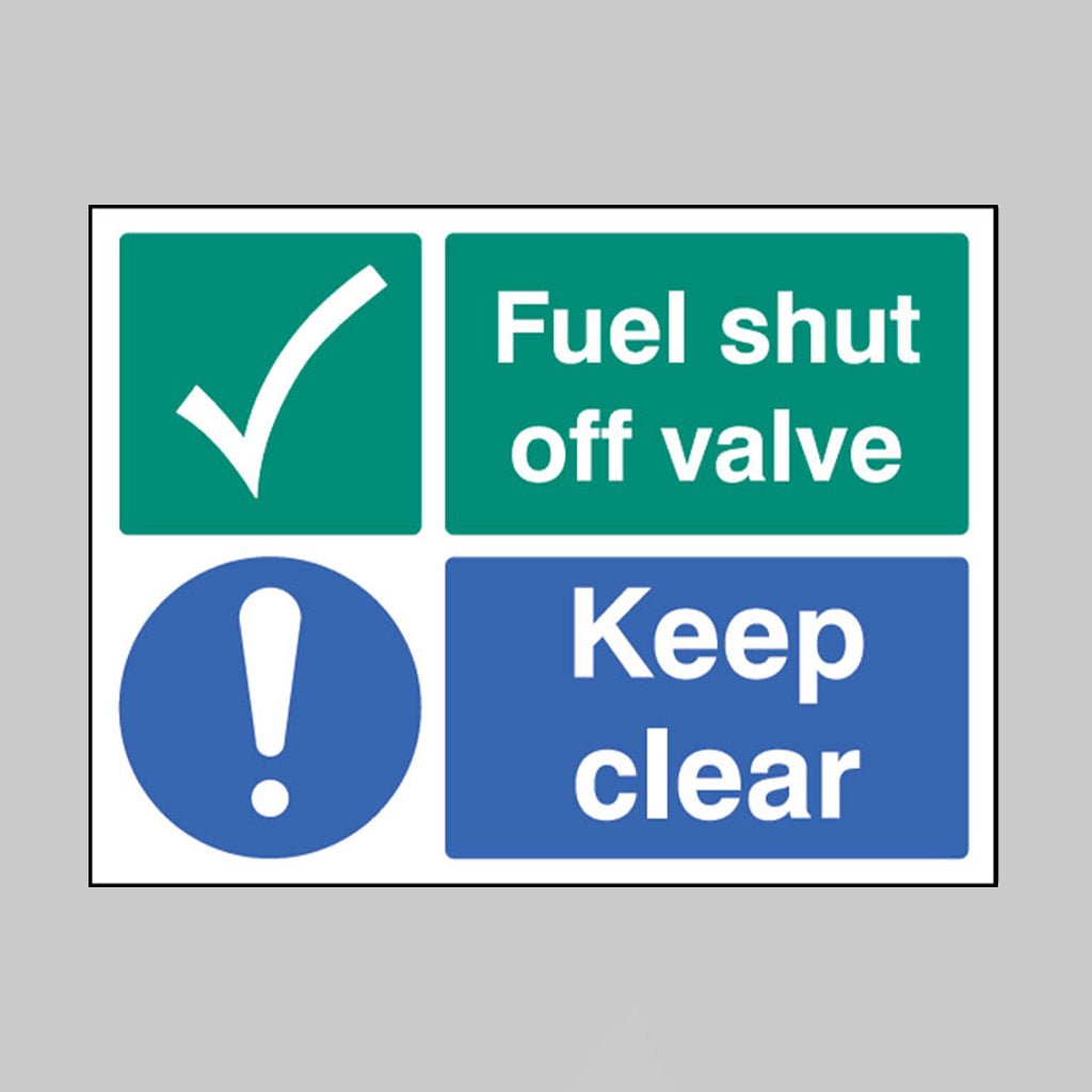 Fuel Shut Off Valve Keep Clear Sign - Ready Set SuppliedFuel Shut Off Valve Keep Clear SignRigid Plastic16593K