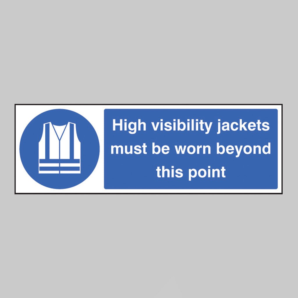 High Visibility Jackets Must Be Worn Beyond This Point Sign - Ready Set SuppliedHigh Visibility Jackets Must Be Worn Beyond This Point SignRigid Plastic15216M