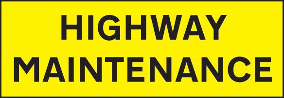 Highway Maintenance 800 x 275mm Reflective Magnetic Sign - Ready Set SuppliedHighway Maintenance 800 x 275mm Reflective Magnetic Sign56524