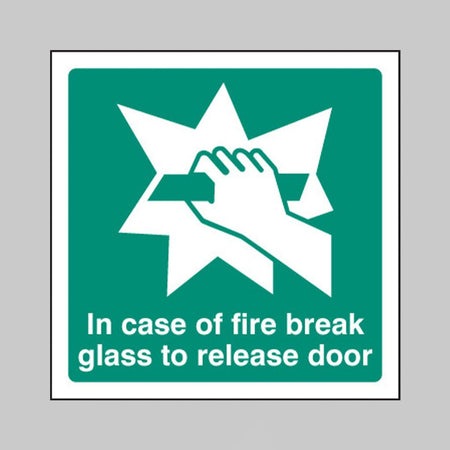 In Case Of Fire Break Glass To Release Door Sign - Ready Set SuppliedIn Case Of Fire Break Glass To Release Door SignRigid Plastic12060F
