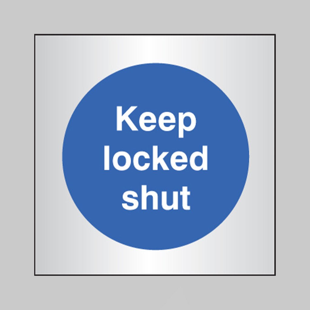 Keep Locked Shut 70 x 70mm Aluminium Adhesive Backed Sign - Ready Set SuppliedKeep Locked Shut 70 x 70mm Aluminium Adhesive Backed Sign59097