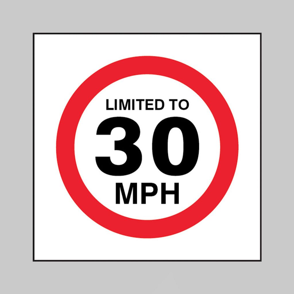 Limited To 30mph Sign - Ready Set SuppliedLimited To 30mph SignSelf Adhesive Vinyl21817F