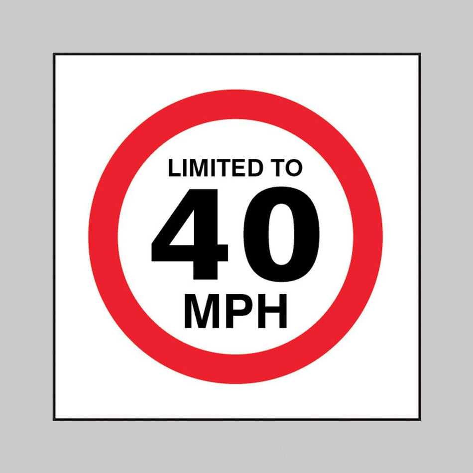 Limited To 40mph Sign - Ready Set SuppliedLimited To 40mph SignSelf Adhesive Vinyl21818F