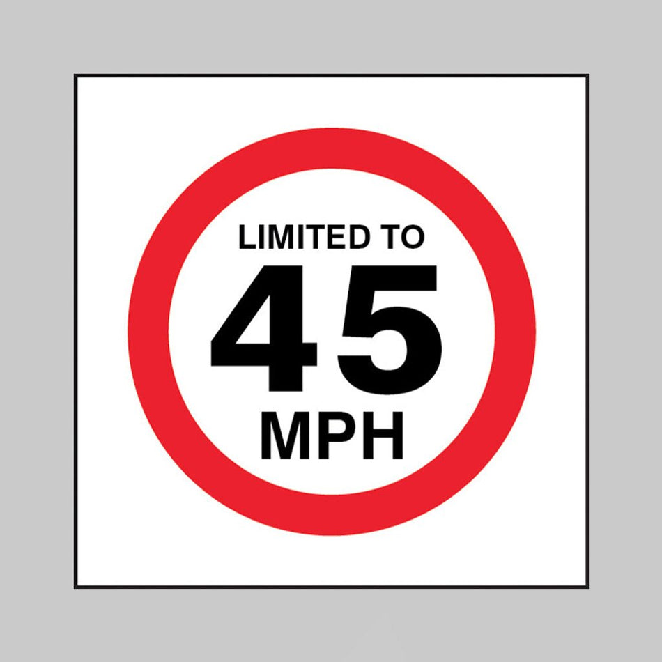 Limited To 45mph Sign - Ready Set SuppliedLimited To 45mph SignSelf Adhesive Vinyl21819F