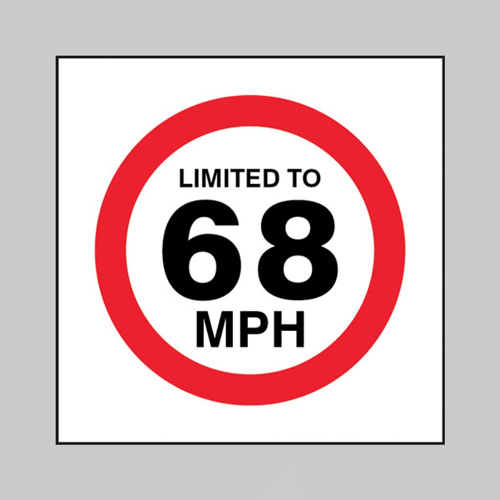 Limited To 68mph Sign - Ready Set SuppliedLimited To 68mph SignSelf Adhesive Vinyl21824F