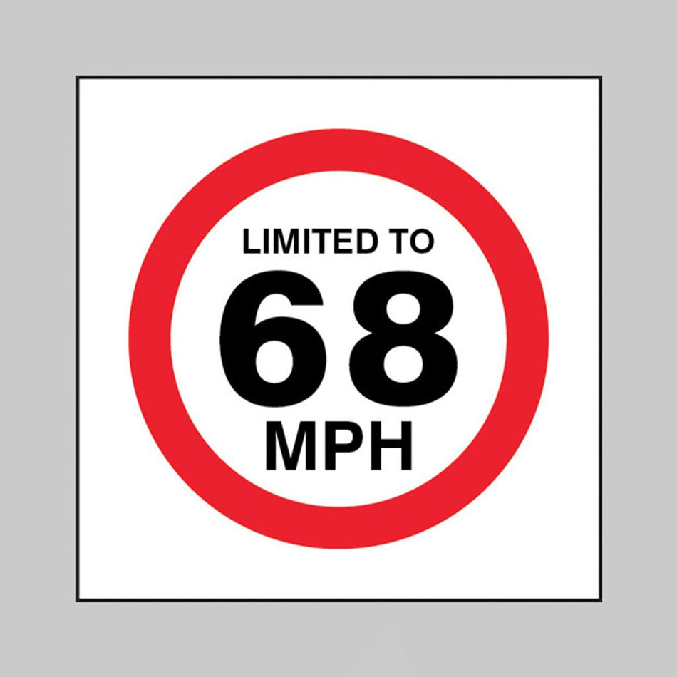 Limited To 68mph Sign - Ready Set SuppliedLimited To 68mph SignSelf Adhesive Vinyl21824F