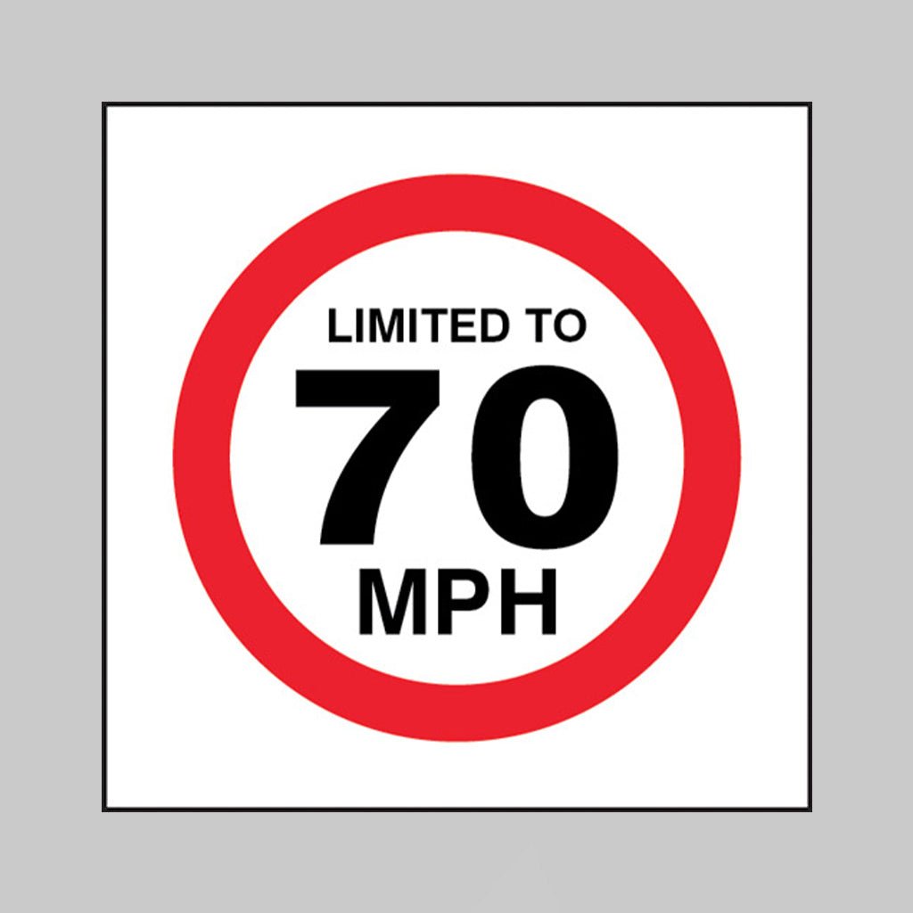 Limited To 70mph Sign - Ready Set SuppliedLimited To 70mph SignSelf Adhesive Vinyl21825F