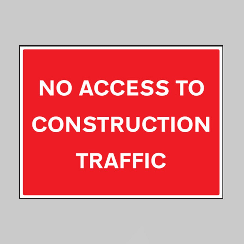 No Access To Construction Traffic Sign - Ready Set SuppliedNo Access To Construction Traffic Sign16430Q