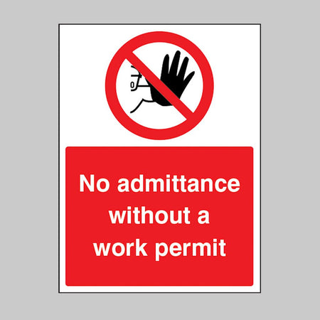 No Admittance Without A Work Permit Sign - Ready Set SuppliedNo Admittance Without A Work Permit SignRigid Plastic13263E
