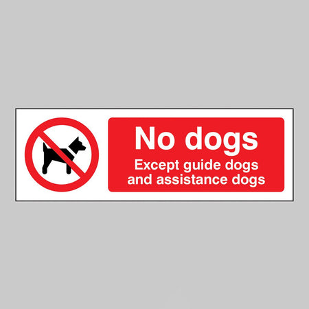 No Dogs Except Guide Dogs And Assistance Dogs Sign - Ready Set SuppliedNo Dogs Except Guide Dogs And Assistance Dogs SignRigid Plastic15496E
