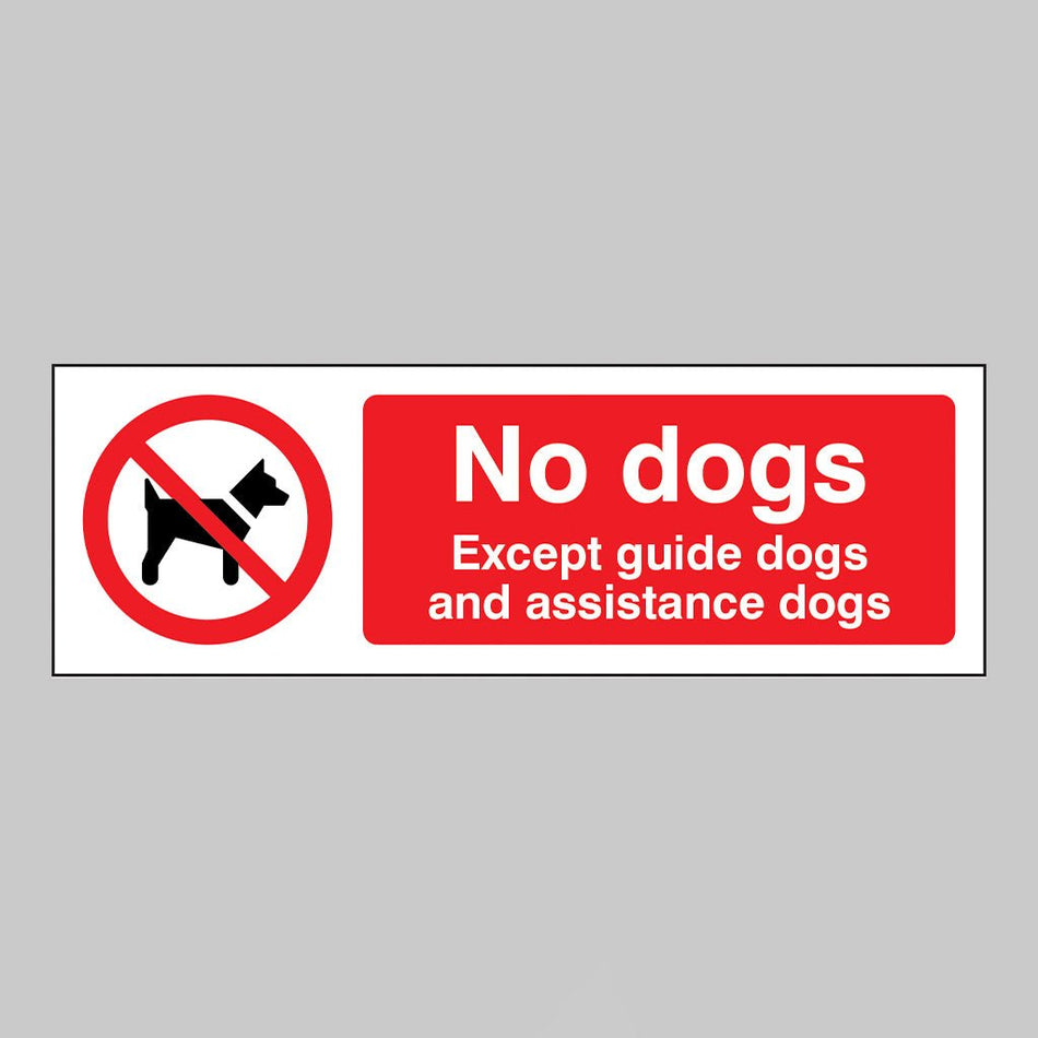 No Dogs Except Guide Dogs And Assistance Dogs Sign - Ready Set SuppliedNo Dogs Except Guide Dogs And Assistance Dogs SignRigid Plastic15496E