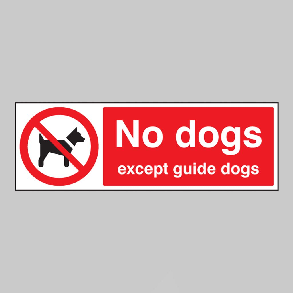 No Dogs Except Guide Dogs Sign - Ready Set SuppliedNo Dogs Except Guide Dogs SignRigid Plastic13603G