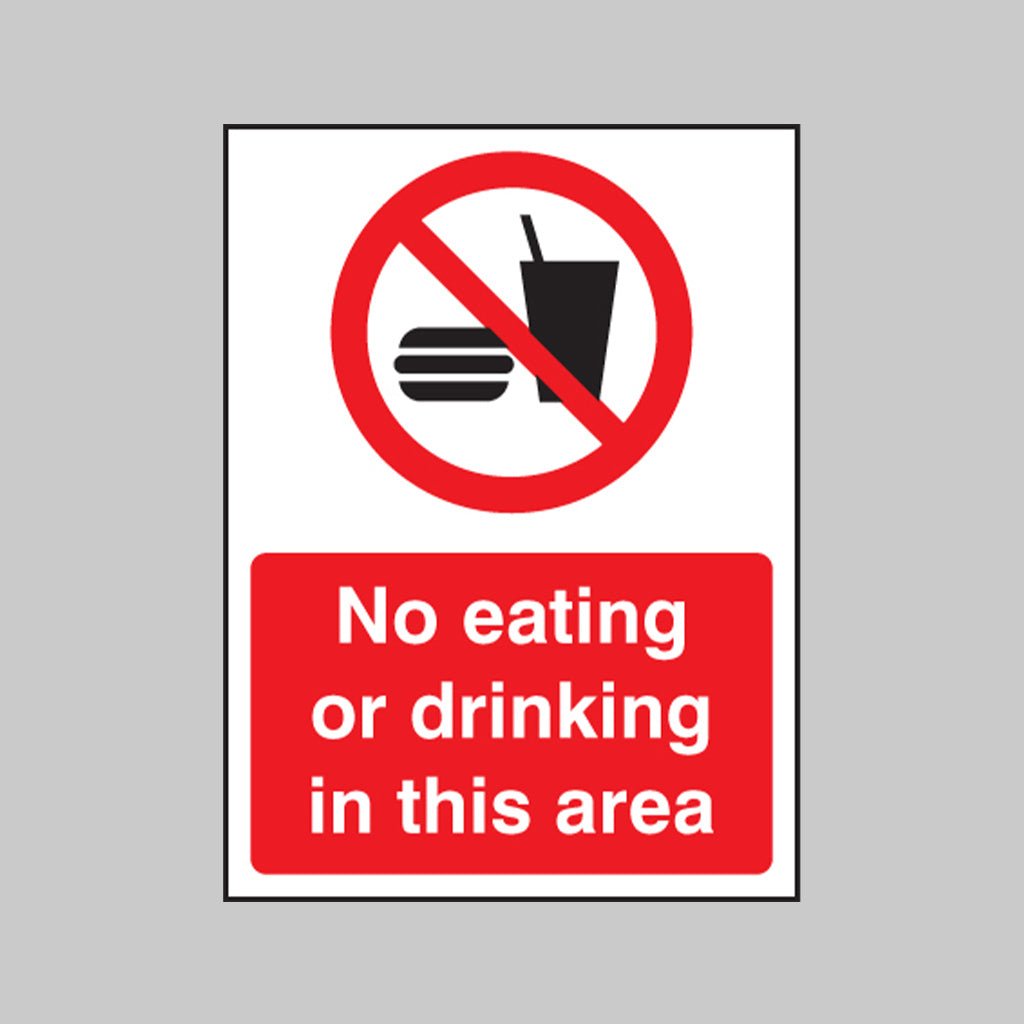 No Eating Or Drinking In This Area Sign - Ready Set SuppliedNo Eating Or Drinking In This Area SignRigid Plastic13232E