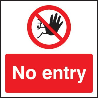 No Entry Sign - Ready Set SuppliedNo Entry SignRigid Plastic13214F