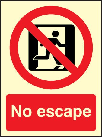 No Escape Sign - Ready Set SuppliedNo Escape SignUltra Bright (Class C) Photoluminescent Rigid31624E