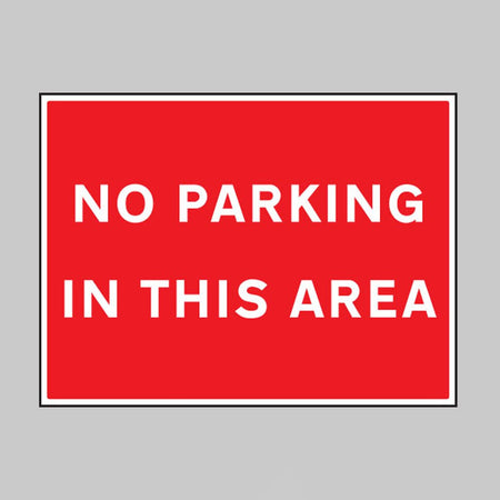 No Parking In This Area Sign - Ready Set SuppliedNo Parking In This Area SignUltra Durable 2mm PET77571Q