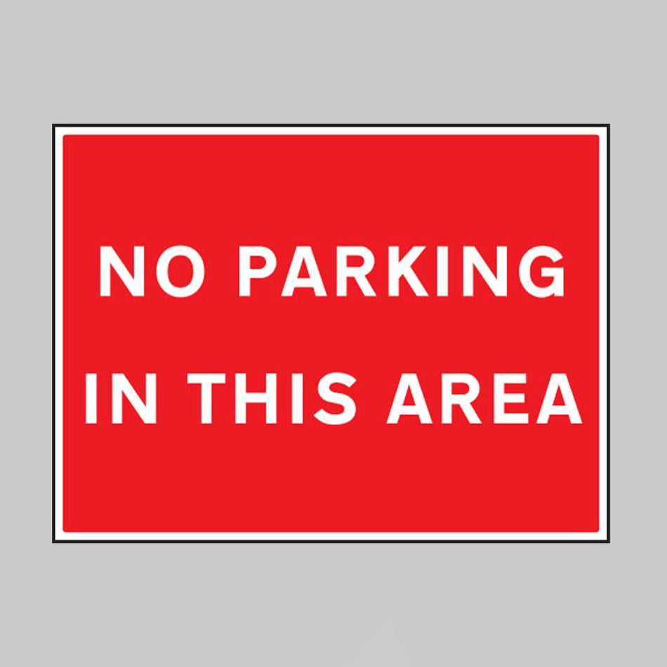 No Parking In This Area Sign - Ready Set SuppliedNo Parking In This Area SignUltra Durable 2mm PET77571Q