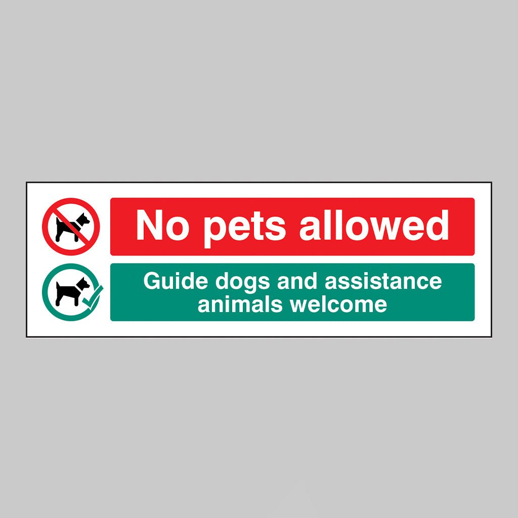 No Pets Allowed Guide Dogs And Assistance Animals Welcome Sign - Ready Set SuppliedNo Pets Allowed Guide Dogs And Assistance Animals Welcome SignRigid Plastic15497E