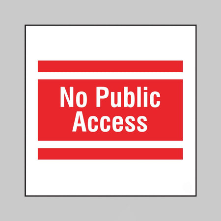 No Public Access, Builder Signs 400 x 400mm - Ready Set SuppliedNo Public Access, Builder Signs 400 x 400mm55739