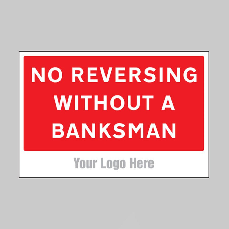 No Reversing Without A Banksman, Builder Signs 600 x 400mm - Ready Set SuppliedNo Reversing Without A Banksman, Builder Signs 600 x 400mm55763