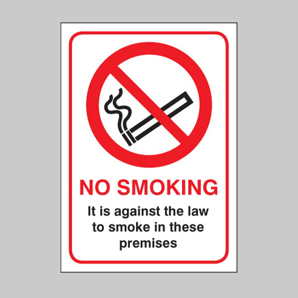 No Smoking It Is Against The Law To Smoke In These Premises A4 Rigid Plastic Sign - Ready Set SuppliedNo Smoking It Is Against The Law To Smoke In These Premises A4 Rigid Plastic Sign53042
