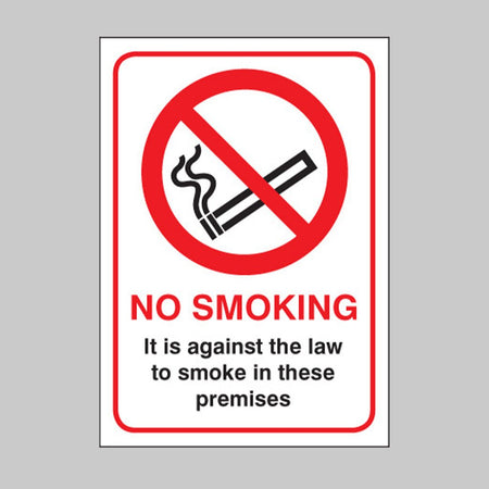 No Smoking It Is Against The Law To Smoke In These Premises A4 Rigid Plastic Sign - Ready Set SuppliedNo Smoking It Is Against The Law To Smoke In These Premises A4 Rigid Plastic Sign53042