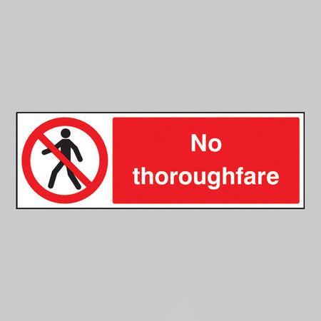 No Thoroughfare Sign - Ready Set SuppliedNo Thoroughfare SignRigid Plastic13206G