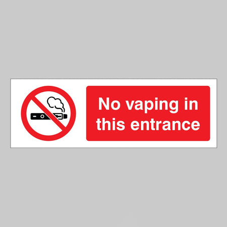 No Vaping In This Entrance Sign - Ready Set SuppliedNo Vaping In This Entrance SignRigid Plastic12997E