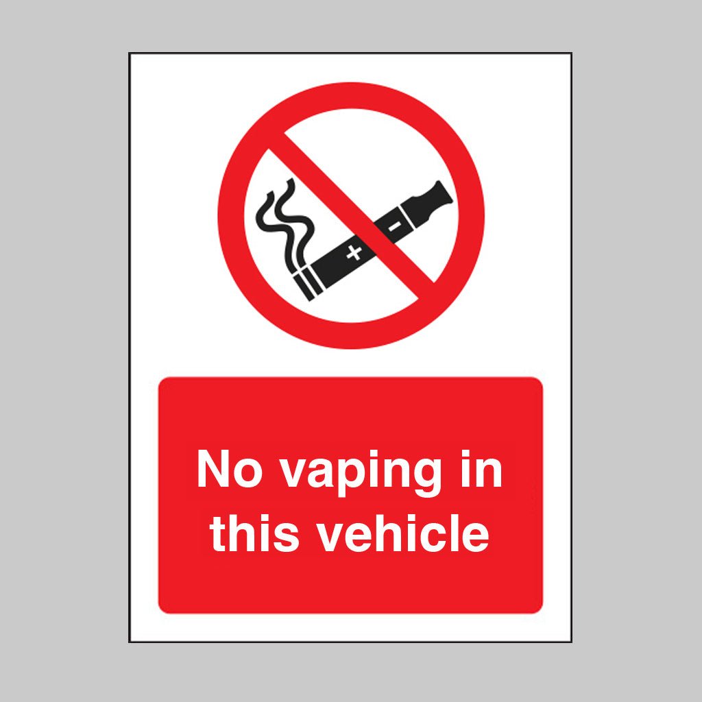 No Vaping In This Vehicle Sign - Ready Set SuppliedNo Vaping In This Vehicle SignSelf Adhesive Vinyl23059A