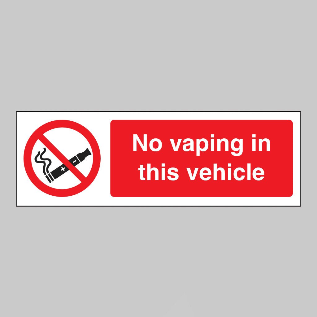 No Vaping In This Vehicle Sign - Ready Set SuppliedNo Vaping In This Vehicle SignSelf Adhesive Vinyl23059G