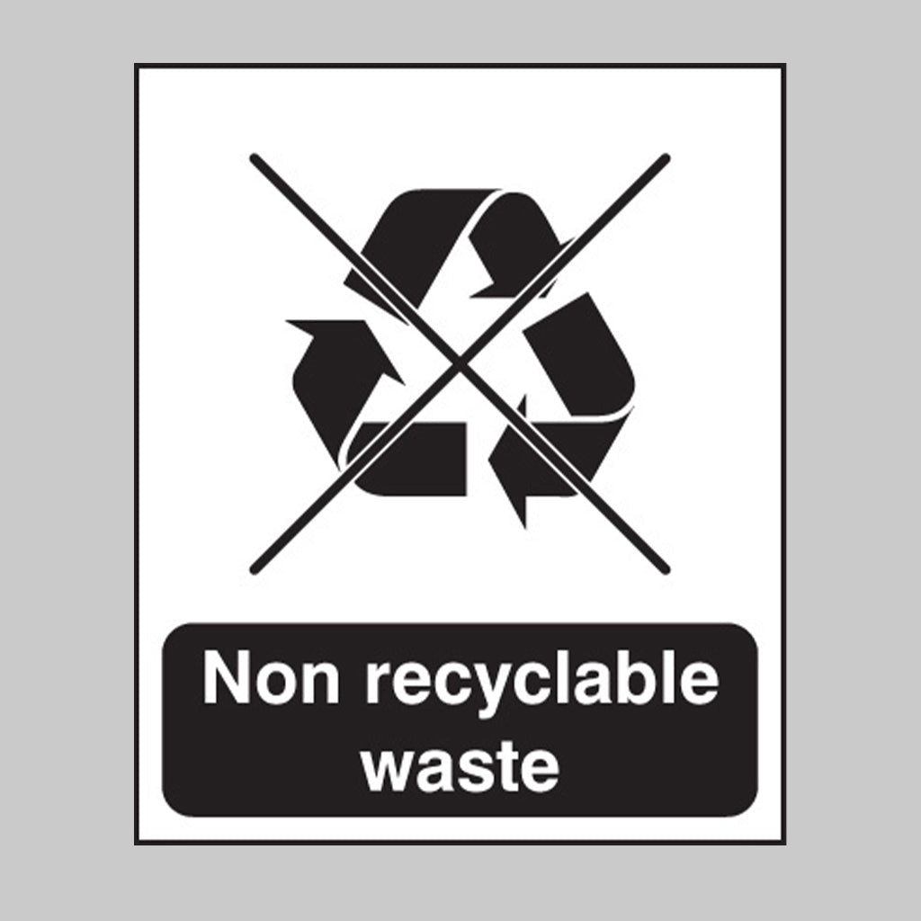 Non Recyclable Waste Sign - Ready Set SuppliedNon Recyclable Waste SignRigid Plastic16624H