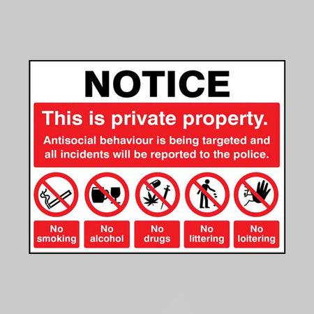 Notice This Is Private Property Antisocial Behaviour Is Being Targeted Sign - Ready Set SuppliedNotice This Is Private Property Antisocial Behaviour Is Being Targeted SignRigid Plastic17113K