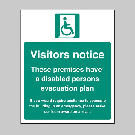 Notice To Visitors: If You Would Require Assistance To Evacuate The Building In An Emergency, Please Make Our Team Aware On Arrival. These Premises Have A Disabled Persons Evacuation Plan Sign - Ready Set SuppliedNotice To Visitors: If You Would Require Assistance To Evacuate The Building In An Emergency, Please Make Our Team Aware On Arrival. These Premises Have A Disabled Persons Evacuation Plan SignRigid Plastic12182H