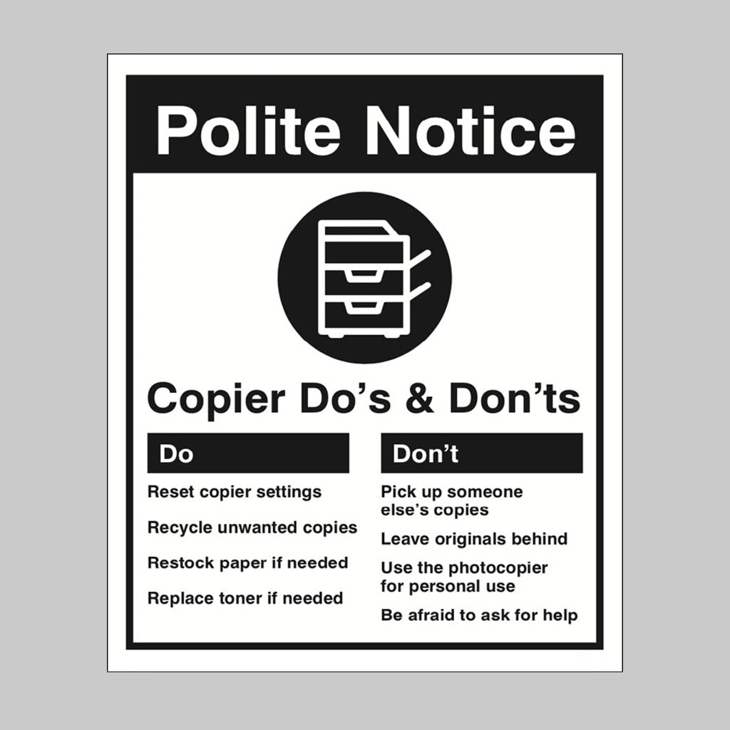 Office Photocopier - Do'S & Dont'S Sign - Ready Set SuppliedOffice Photocopier - Do'S & Dont'S SignRigid Plastic15629H