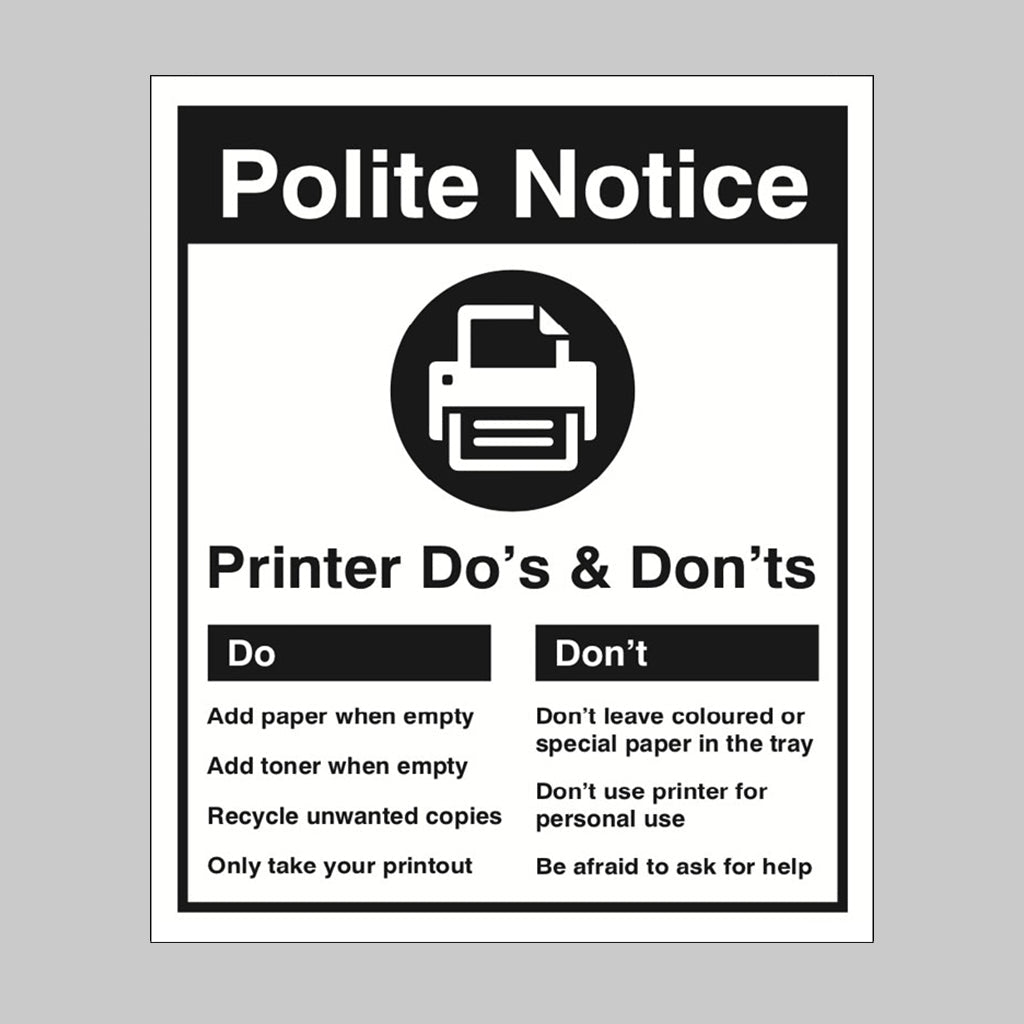 Office Printer - Do'S & Dont'S Sign - Ready Set SuppliedOffice Printer - Do'S & Dont'S SignRigid Plastic15630H