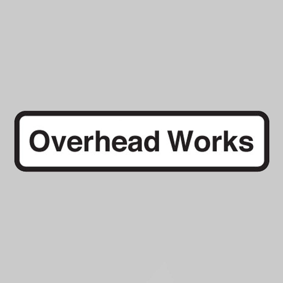 Overhead Works Fold Up Supplementary Text With Rust Proof Press Studs (600mm Variant - 735 x 150mm) Sign - Ready Set SuppliedOverhead Works Fold Up Supplementary Text With Rust Proof Press Studs (600mm Variant - 735 x 150mm) Sign56548