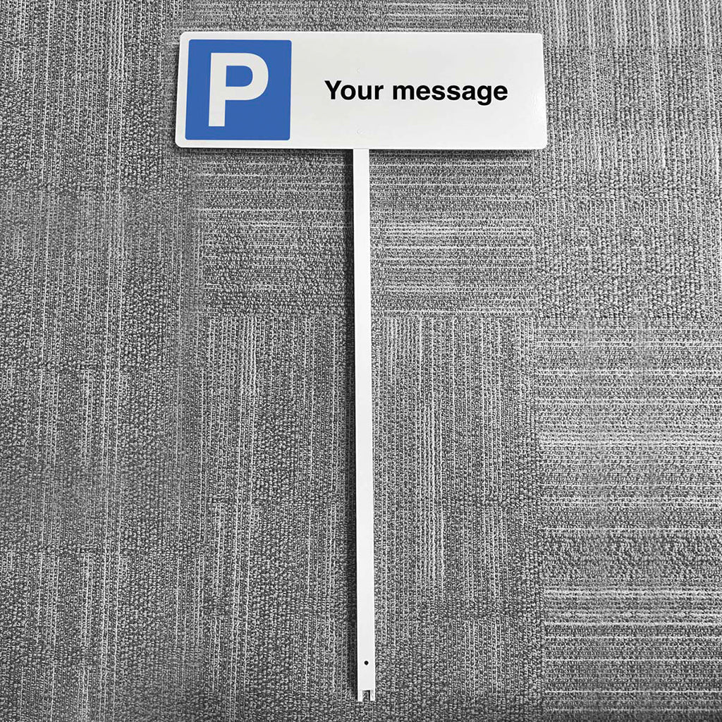 Parking Your Message Here Aluminium Verge Sign 450 x 150mm On Post 800mm High - Ready Set SuppliedParking Your Message Here Aluminium Verge Sign 450 x 150mm On Post 800mm High56536