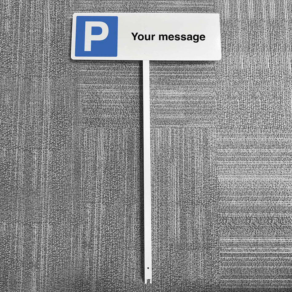 Parking Your Message Here Aluminium Verge Sign 450 x 150mm On Post 800mm High - Ready Set SuppliedParking Your Message Here Aluminium Verge Sign 450 x 150mm On Post 800mm High56536