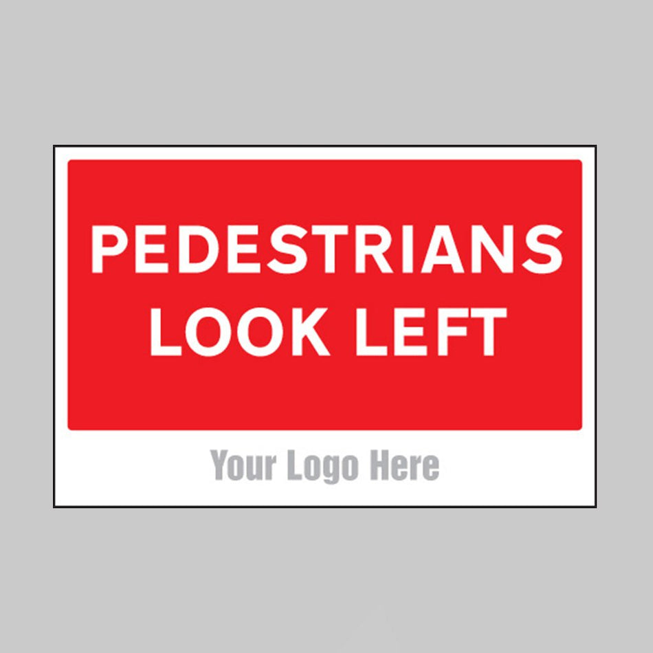 Pedestrians Look Left, Builder Signs 600 x 400mm - Ready Set SuppliedPedestrians Look Left, Builder Signs 600 x 400mm55759