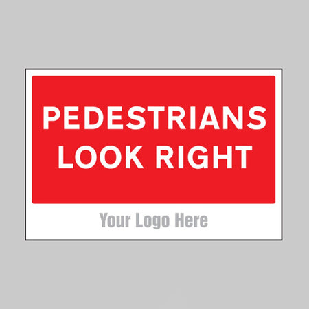 Pedestrians Look Right, Builder Signs 600 x 400mm - Ready Set SuppliedPedestrians Look Right, Builder Signs 600 x 400mm55760