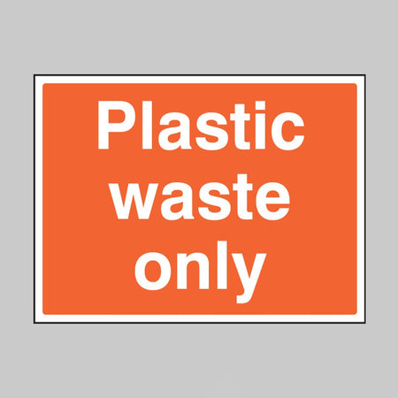 Plastic Waste Only Sign - Ready Set SuppliedPlastic Waste Only SignRigid Plastic16610K