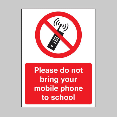 Please Do Not Bring Your Mobile Phone To School Sign - Ready Set SuppliedPlease Do Not Bring Your Mobile Phone To School SignRigid Plastic15471E