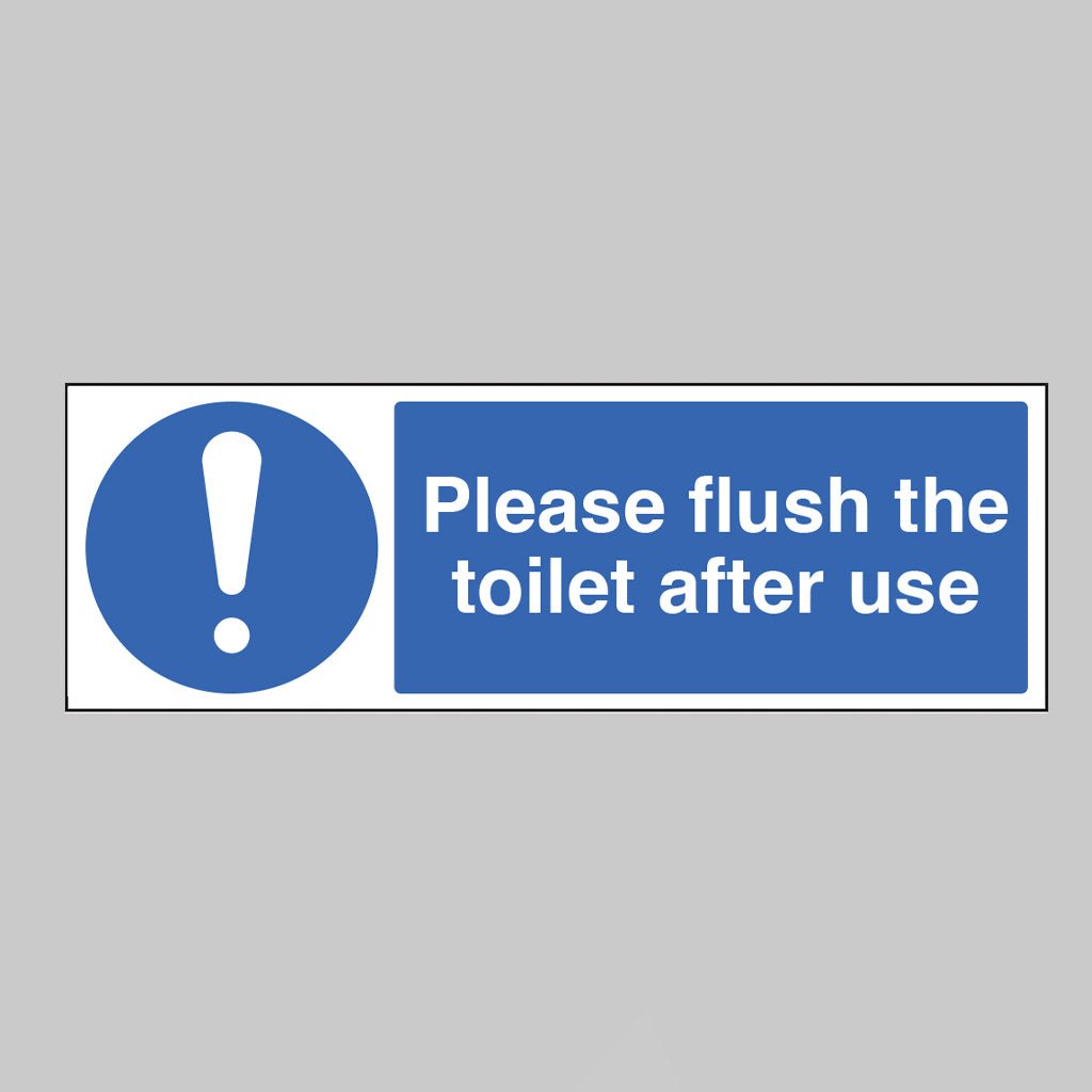 Please Flush The Toilet After Use Sign - Ready Set SuppliedPlease Flush The Toilet After Use SignRigid Plastic15487E