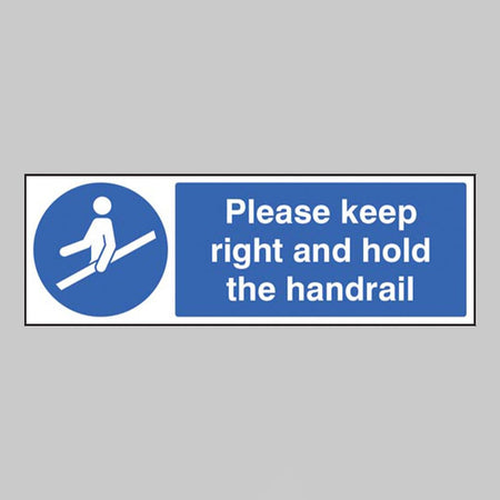 Please Keep Right And Hold The Handrail Sign - Ready Set SuppliedPlease Keep Right And Hold The Handrail SignRigid Plastic15489G